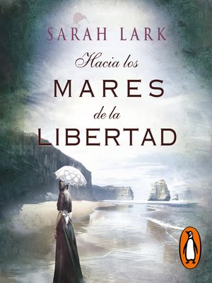 cover image of Hacia los mares de la libertad (Trilogía del árbol Kauri 1)